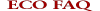 Eco FAQ